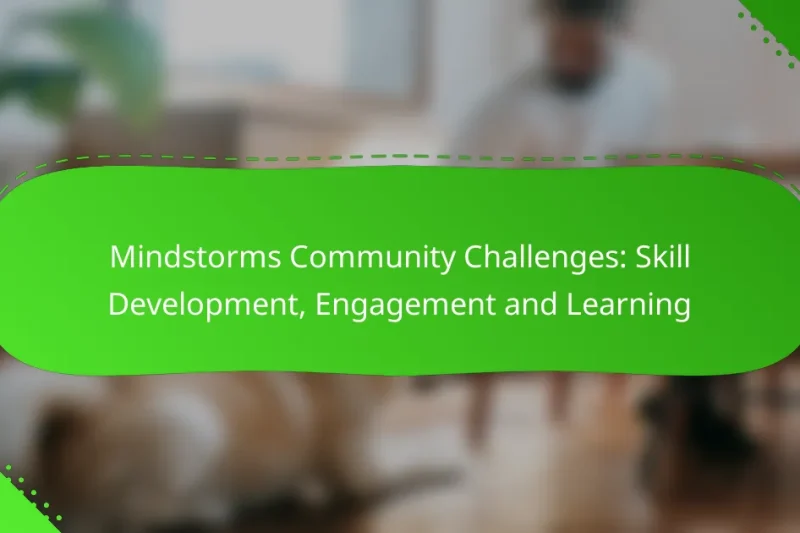 Mindstorms Community Challenges: Skill Development, Engagement and Learning