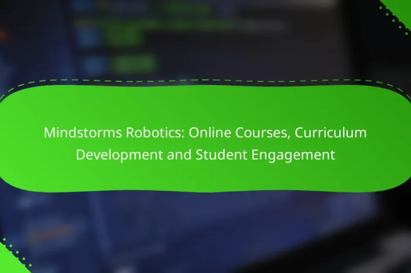 Mindstorms Robotics: Online Courses, Curriculum Development and Student Engagement