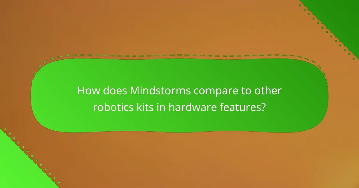 How does Mindstorms compare to other robotics kits in hardware features?