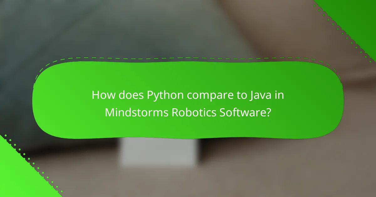 How does Python compare to Java in Mindstorms Robotics Software?