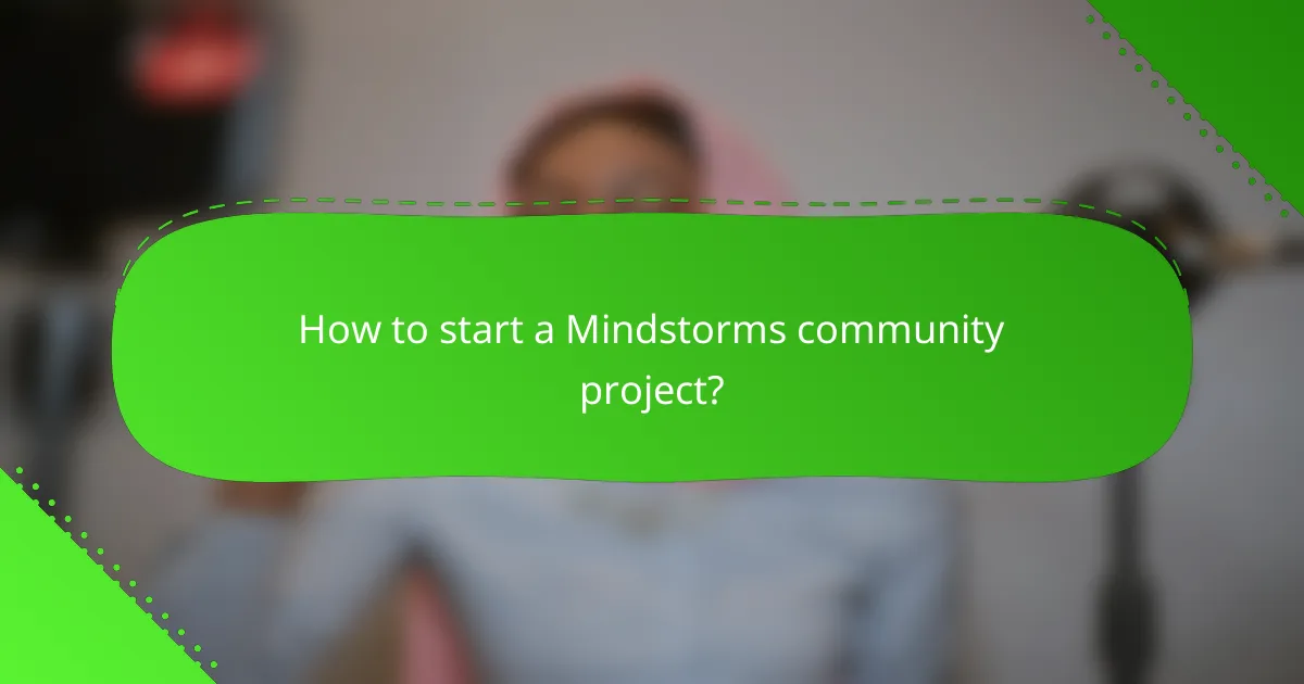 How to start a Mindstorms community project?
