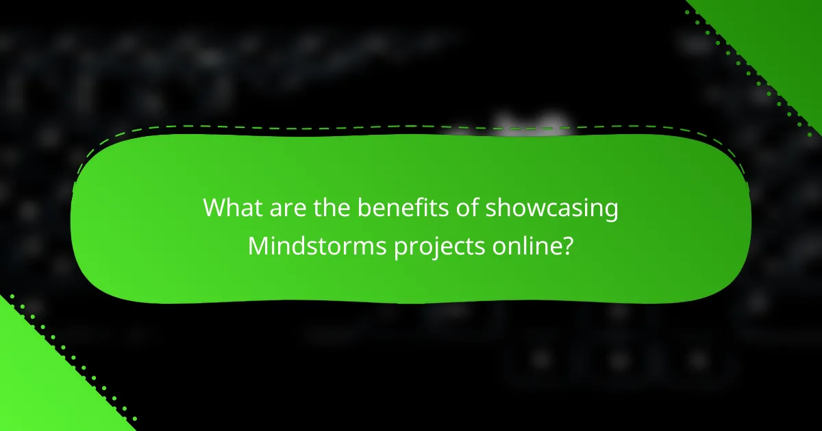 What are the benefits of showcasing Mindstorms projects online?
