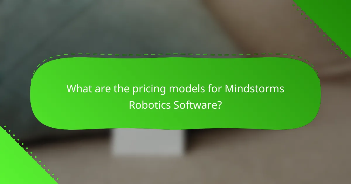 What are the pricing models for Mindstorms Robotics Software?