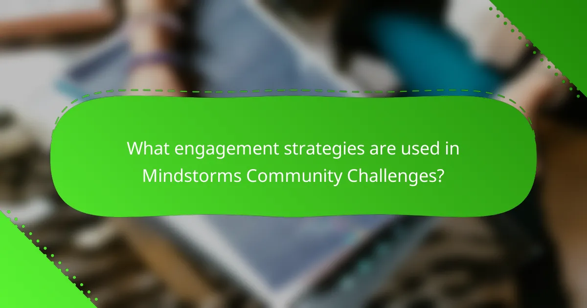 What engagement strategies are used in Mindstorms Community Challenges?
