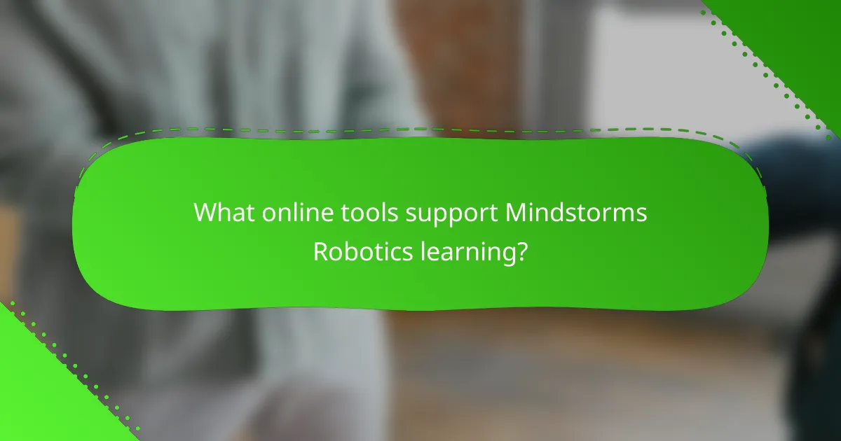 What online tools support Mindstorms Robotics learning?